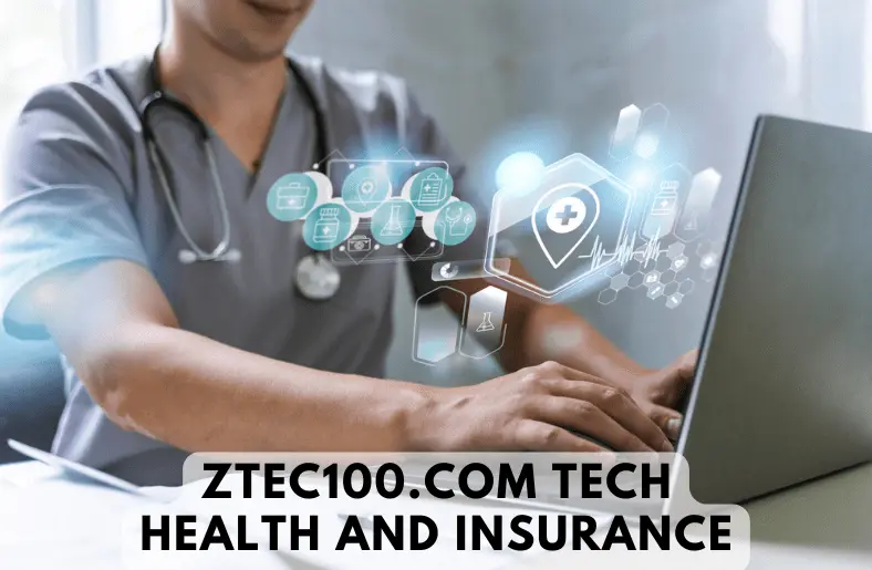 ztec100.com tech health and insurance