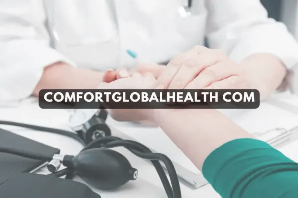 comfortglobalhealth com