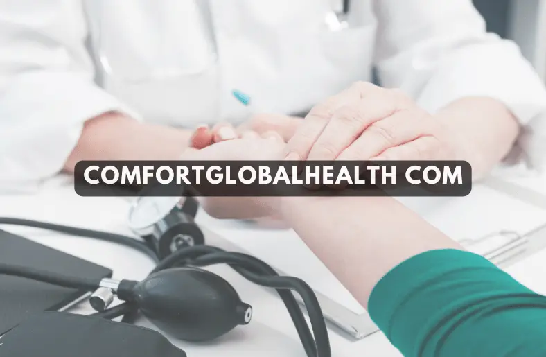 comfortglobalhealth com