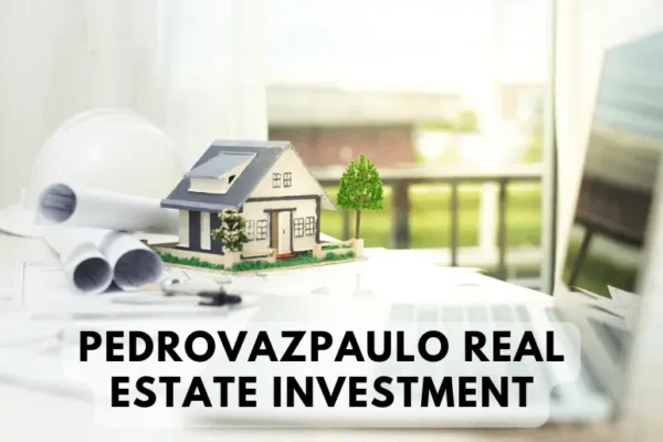 Pedrovazpaulo Real Estate Investment