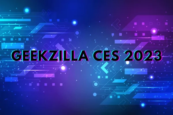 Geekzilla CES 2023