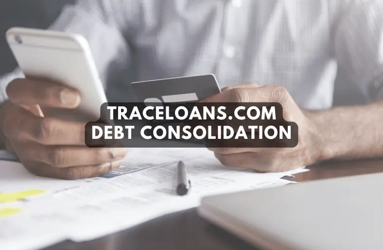 Traceloans.com Debt Consolidation