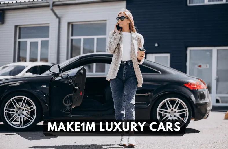 Make1M Luxury Cars